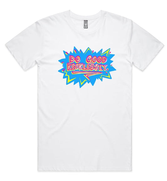 Do Good reckless-tee