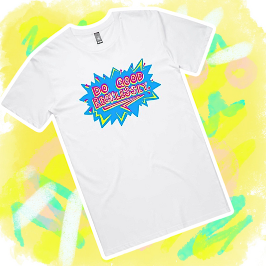 Do Good reckless-tee